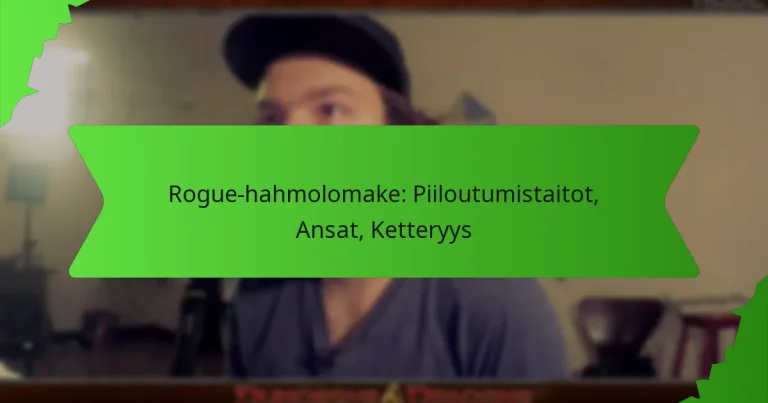Rogue-hahmolomake: Piiloutumistaitot, Ansat, Ketteryys