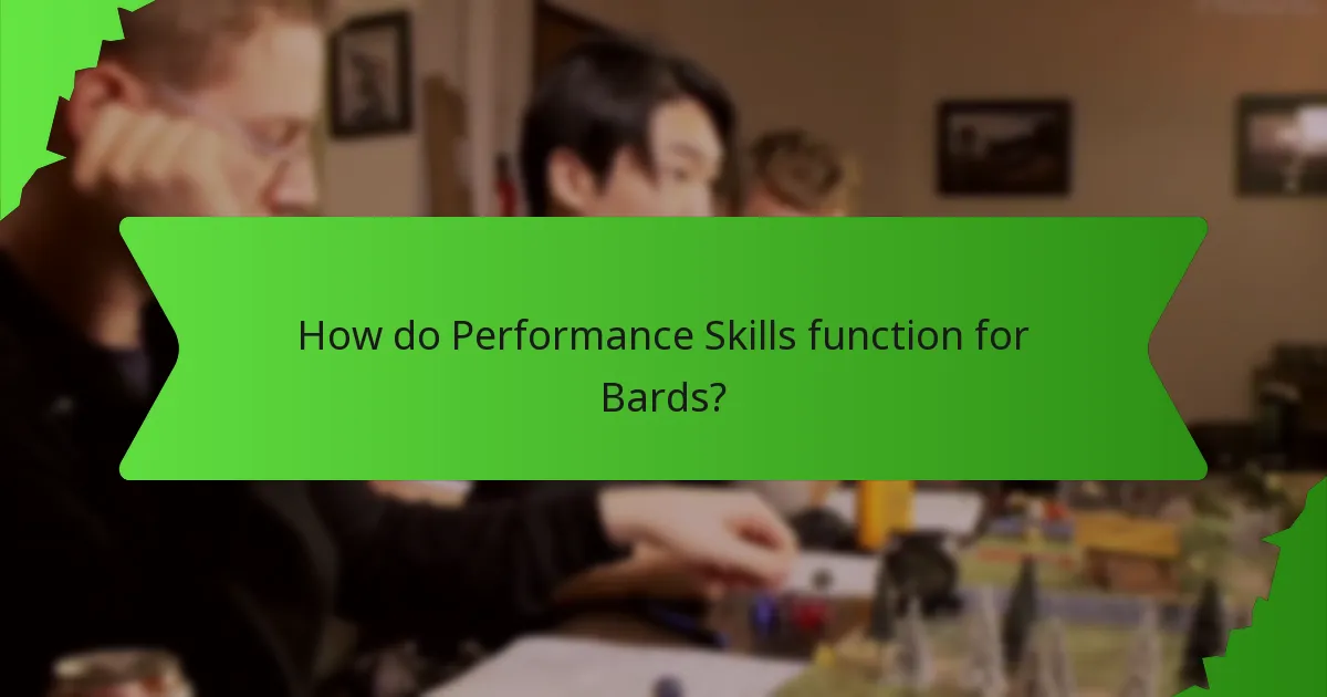 How do Performance Skills function for Bards?