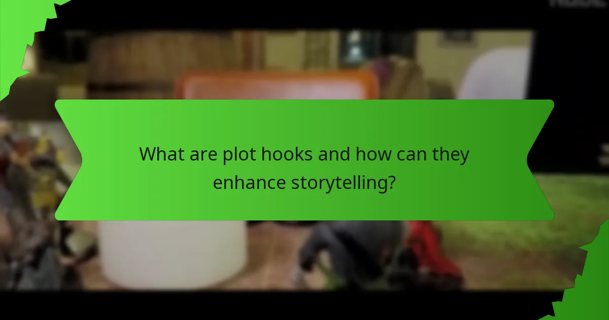 What are plot hooks and how can they enhance storytelling?
