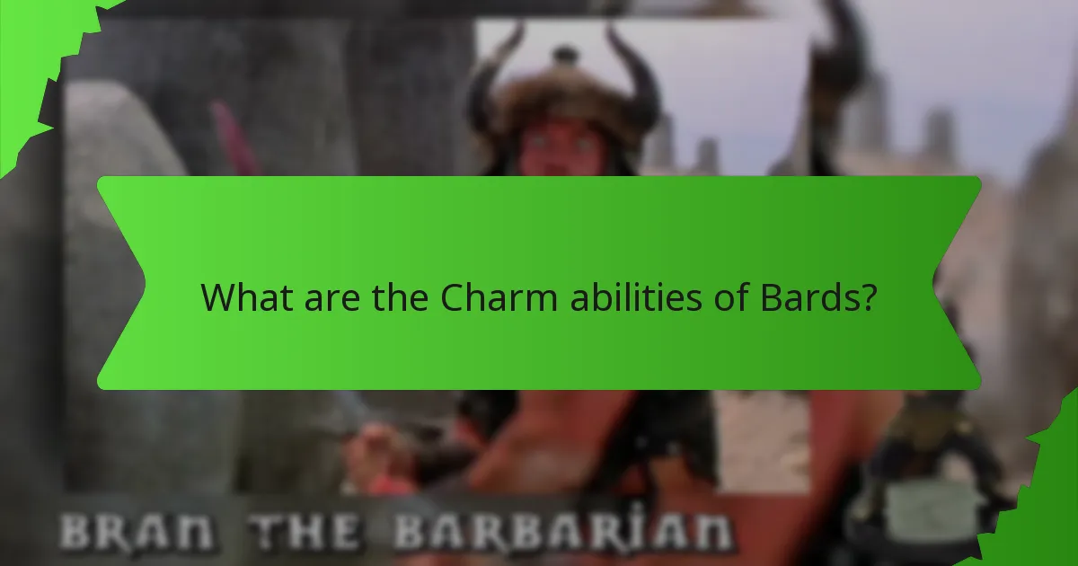 What are the Charm abilities of Bards?