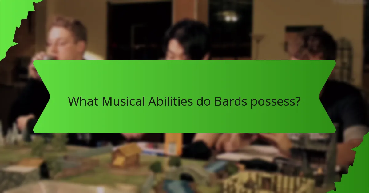 What Musical Abilities do Bards possess?